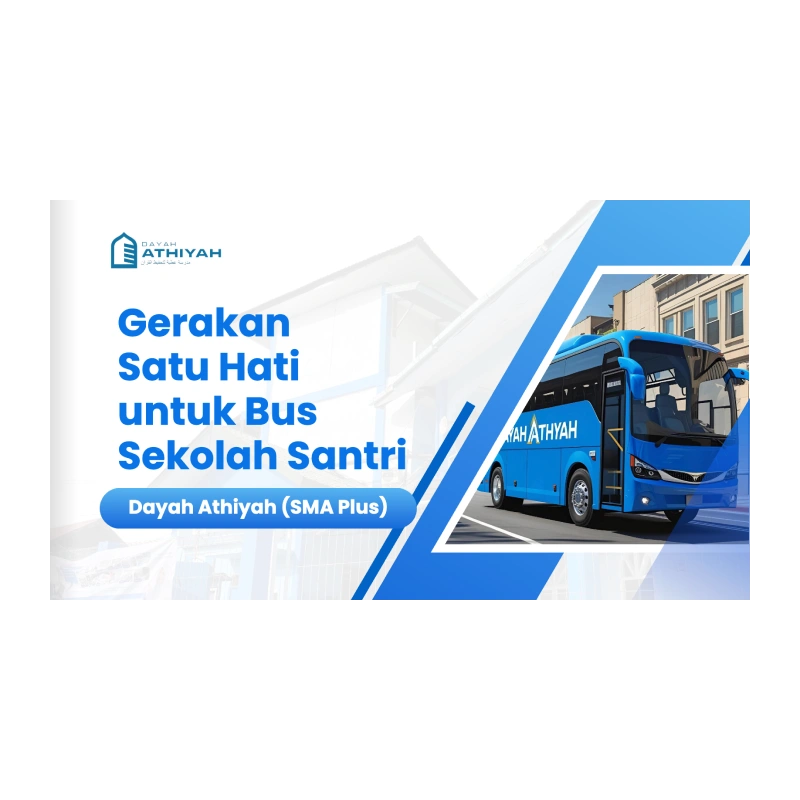 Gerakan Satu Hati Untuk Bus Sekolah Santri